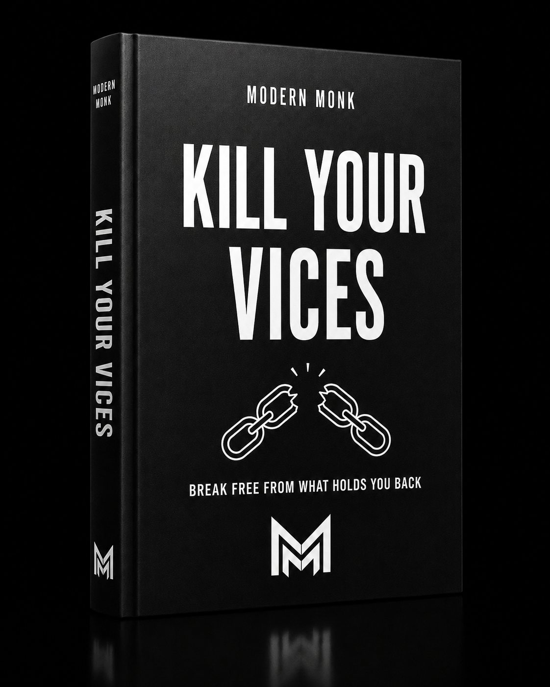 Kill Your Vices: Break Free From What Holds You Back