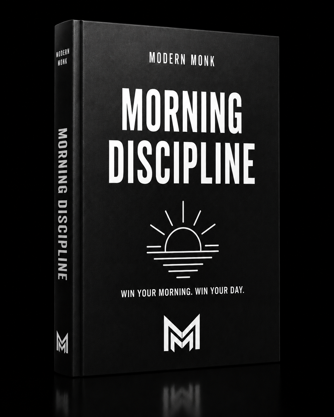 Morning Discipline: Win Your Morning. Win Your Day.